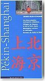 Guide Bleu �vasion "P�kin et Shanghai"