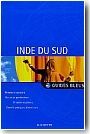 Guide Bleu "Inde du Sud"