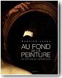 Au fond de la peinture. Une po�tique de l'arri�re-plan
