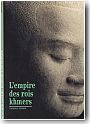L'empire des rois khmers