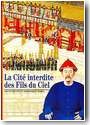 La Cit� interdite des Fils du Ciel