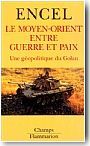Le Moyen-Orient entre guerre et paix. Une g�opolitique du Golan