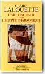 L'Art figuratif de l'Egypte pharaonique