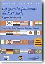 Les grandes puissances du XXI�me si�cle. Rapport Anteios 2008