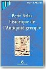 Petit atlas de l'Antiquit� grecque