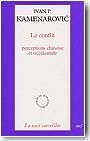 Le conflit, perception chinoise et occidentale