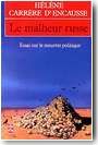 Le Malheur russe. Essai sur le meurtre politique
