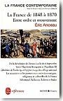 La France de 1848 � 1870. Entre ordre et mouvement