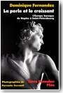 La perle et le croissant. L'Europe baroque de Rome � Saint-P�tersbourg