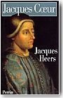 Jacques Coeur. 1400-1456
