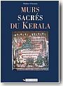 Murs sacr�s du Kerala: peintures murales des temples et palais.