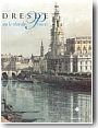 Catalogue de l'exposition "Dresde ou le r�ve des princes"