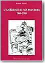 L'Amerique et ses peintres : 1940-1980