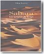 Sahara. Les lumi�res du temps