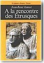 A la rencontre des Etrusques