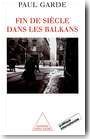 Fin de si�cle dans les Balkans, 1992-2000