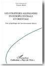 Les strat�gies allemandes en Europe centrale et orientale: Une g�opolitique des investissements directs