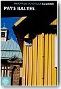Le grand guide des Pays baltes <br/>Estonie � Lettonie � Lituanie