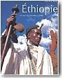 Ethiopie : au pays des hommes libres