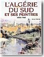 L'Alg�rie du Sud et ses peintres