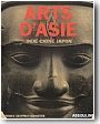 Arts d'Asie : Inde, Chine, Japon