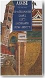 Assise: o� trouver les ma�tres primitifs, Cimabue, Giotto, Simone Martini, Pietro Lorenzetti. (LB)