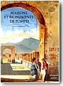 Maisons et monuments de Pomp�i
