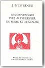 Les six voyages de J.-B. Tavernier en Perse et aux Indes