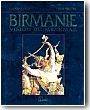 Birmanie: vision du Myanmar