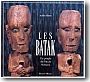 Les Batak, un peuple de l'�le de Sumatra
