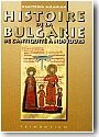 Histoire de la Bulgarie de l'Antiquit� � nos jours