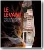 Les Nabat�ens. Un royaume aux portes de l'Arabie, 312 av. J.-C. - 106 ap. J.-C., dans Le Levant.