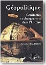 G�opolitique, constantes et changements dans l'histoire