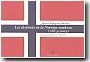 Les destin�es de la Norv�ge moderne (1814-2005)